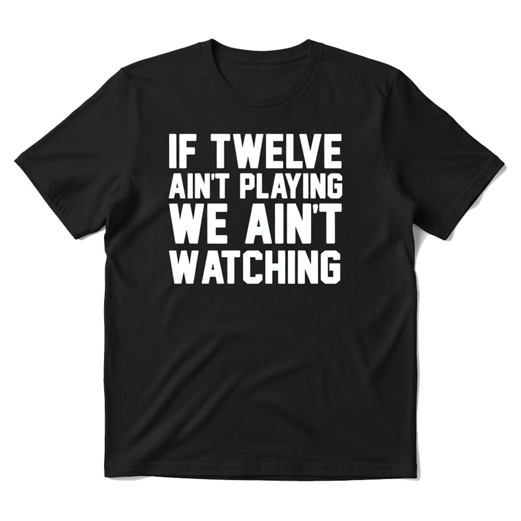 We Ain't Watching