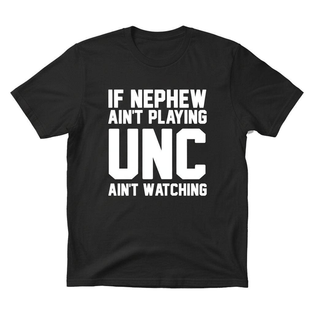 Unc Ain't Watching